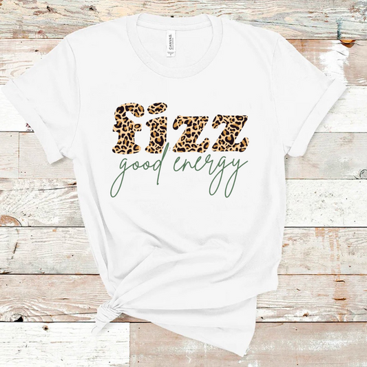 FIZZ good energy shirt